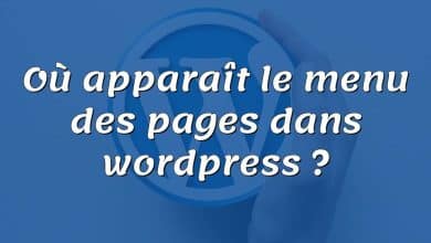 Où apparaît le menu des pages dans wordpress ?
